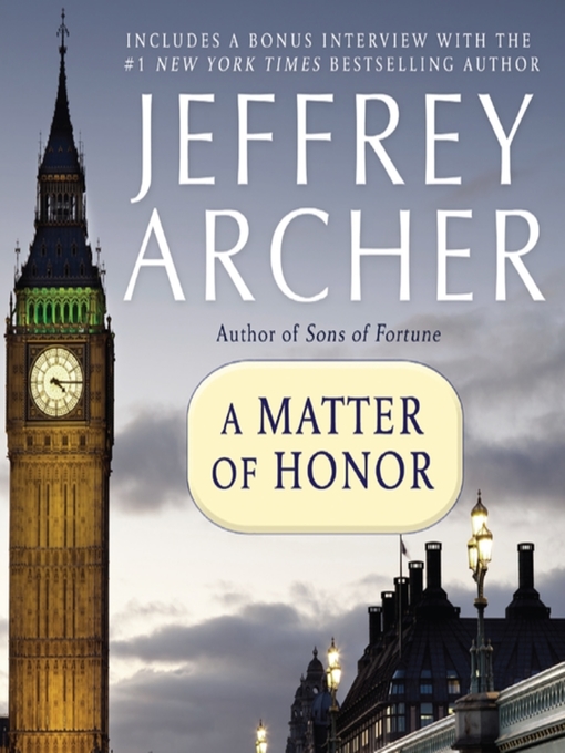 Title details for A Matter of Honor by Jeffrey Archer - Available
